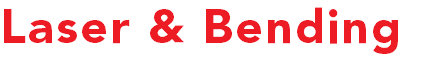 Laser & Bending